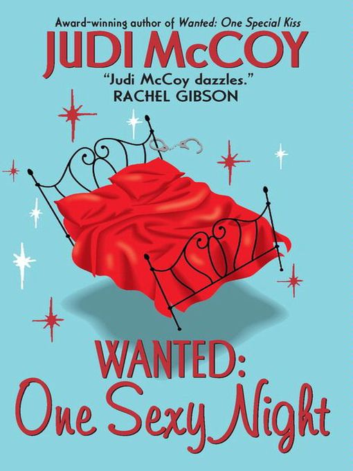 Title details for Wanted: One Sexy Night by Judi McCoy - Available